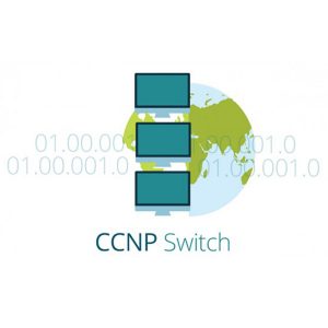 Cisco 642-813: Implementing Cisco IP Switched Networks - SWITCH